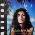 La p'tite Fred: Salade de fruits, 1982