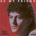 Risky Vision: Be my friend, 1986 