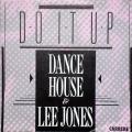 Dance House & Lee Jones: Do it up, 1987 