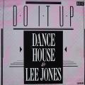 Dance House & Lee Jones: Do it up, 1987
