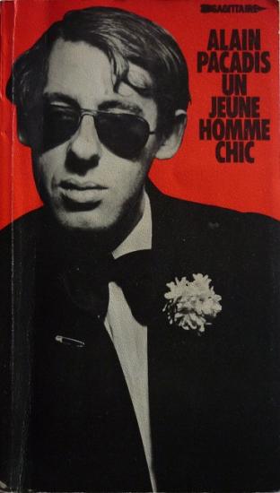 1978 'Un jeune homme chic' Alain Pacadis, éd. Sagitaire