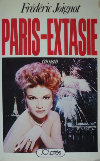 1986 'Paris-extasie' Frédéric Joignot