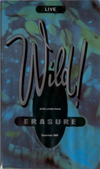 Erasure: Wild! live, 1989, vhs