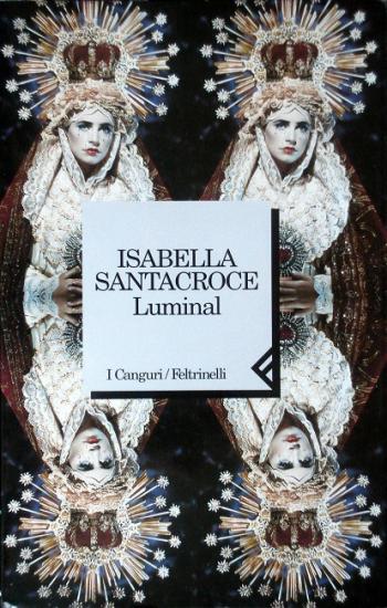 1998 Isabella Santacroce: Luminal