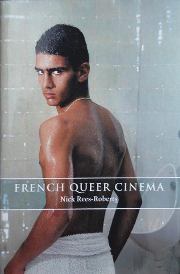 2008 Nick Rees-Roberts: French queer cinema