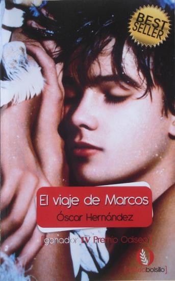 2010 Oscar Hernandez: El viaje de Marcos