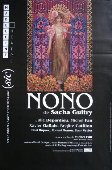 2010 affiche de la pièce 'Nono' théâtre de la Madeleine, Paris 78x117,5 cm