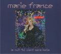 2023 Marie France 'La nuit qui vient sera belle' cd